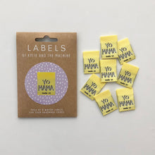 Load image into Gallery viewer, &quot;Yo Mama Made It&quot; - Woven Labels