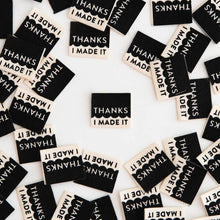 Load image into Gallery viewer, &quot;Thanks I Made It&quot; - Organic Cotton Woven Labels