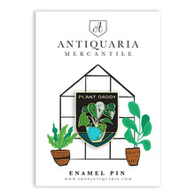 Load image into Gallery viewer, Plant Daddy Enamel Pin