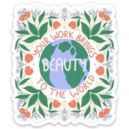 Your Work Brings Beauty Sticker by Gingiber