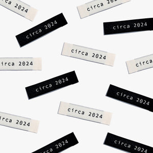 NEW! "Circa 2024" - Woven Labels