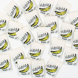 "Nana Made It" - Woven Labels