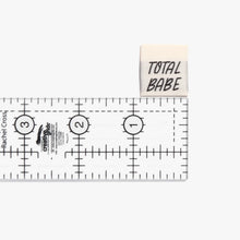 Load image into Gallery viewer, &quot;Total Babe&quot; - Woven Labels